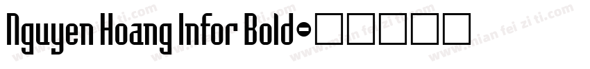 Nguyen Hoang Infor Bold字体转换